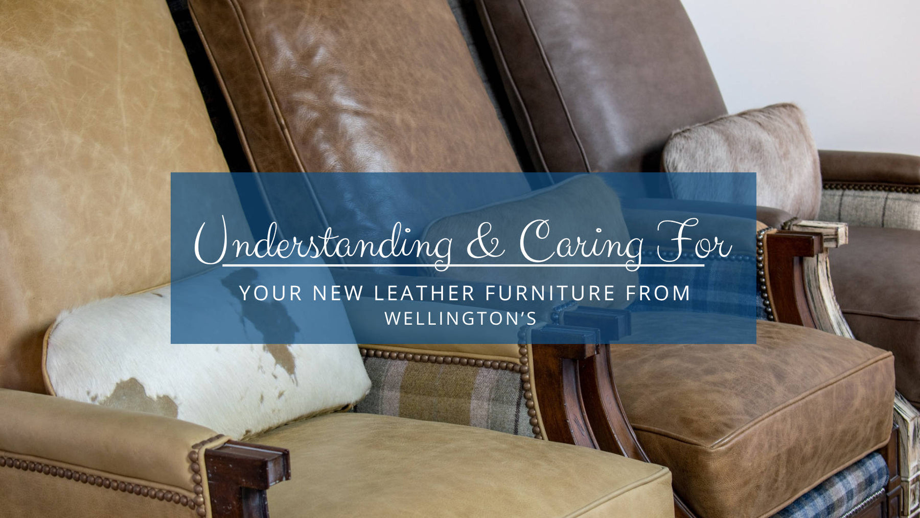 Wellington's Fine Leather Furniture